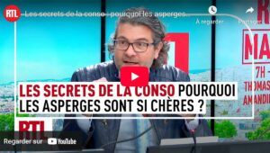 Pourquoi les asperges sont-elles aussi chères sur RTL et You Tube